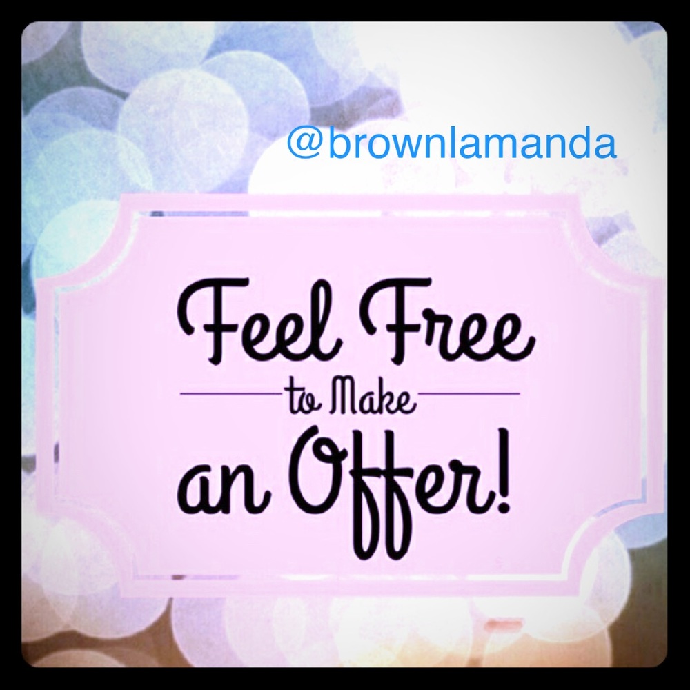 Always accepting offers!!